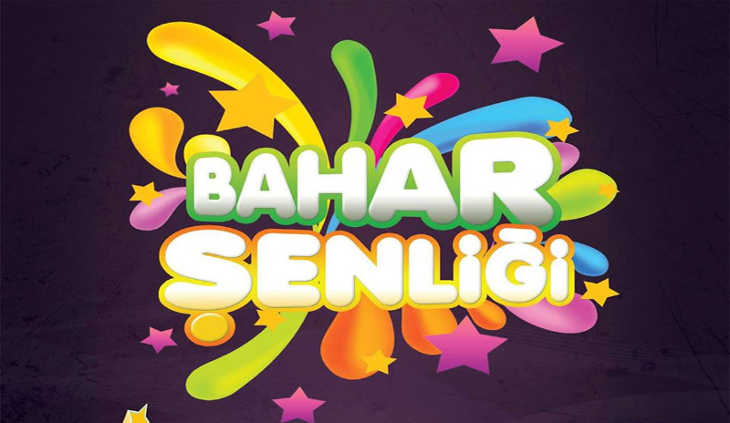BAHAR ŞENLİĞİ BAHAR ŞENLİĞİ